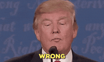 Trump Wrong.gif