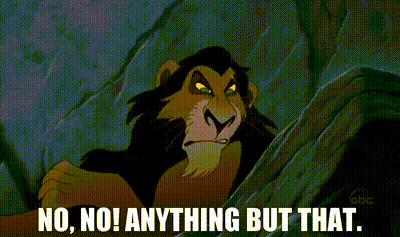 Lion King - No No Anything But That.gif