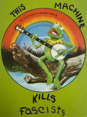 KermieMachineKillsFascists.png