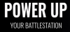 power up your battlestation.png