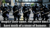 despite-their-name-riot-police-dont-have-much-of-a-26332847.png