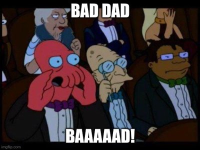 bad dad.jpg